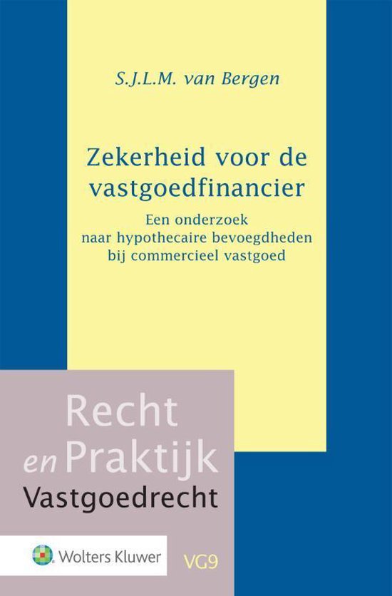 Recht en Praktijk - Vastgoedrecht VF9 -   Zekerheid voor de vastgoedfinancier