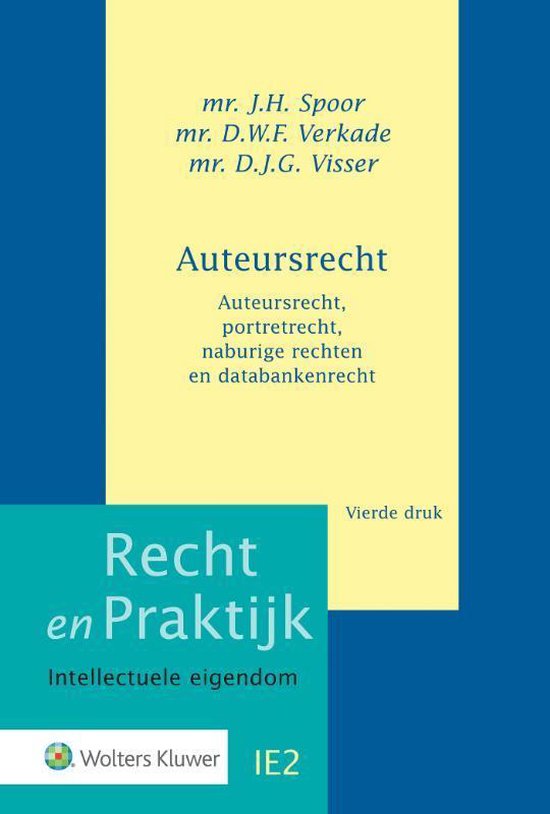 Recht en Praktijk - Intellectuele eigendom IE2 -   Auteursrecht