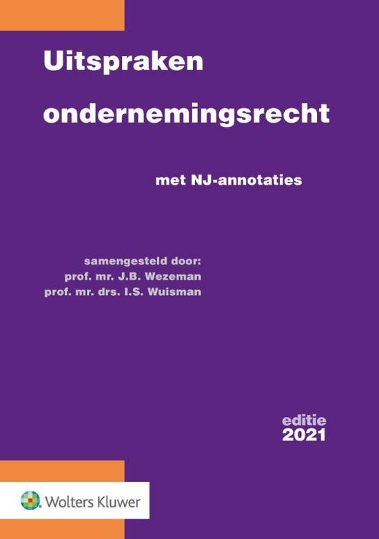 Uitspraken ondernemingsrecht 2021