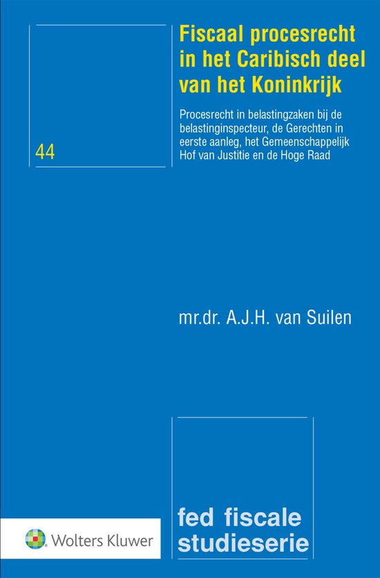 Fiscaal procesrecht in het Caribisch deel van het Koninkrijk