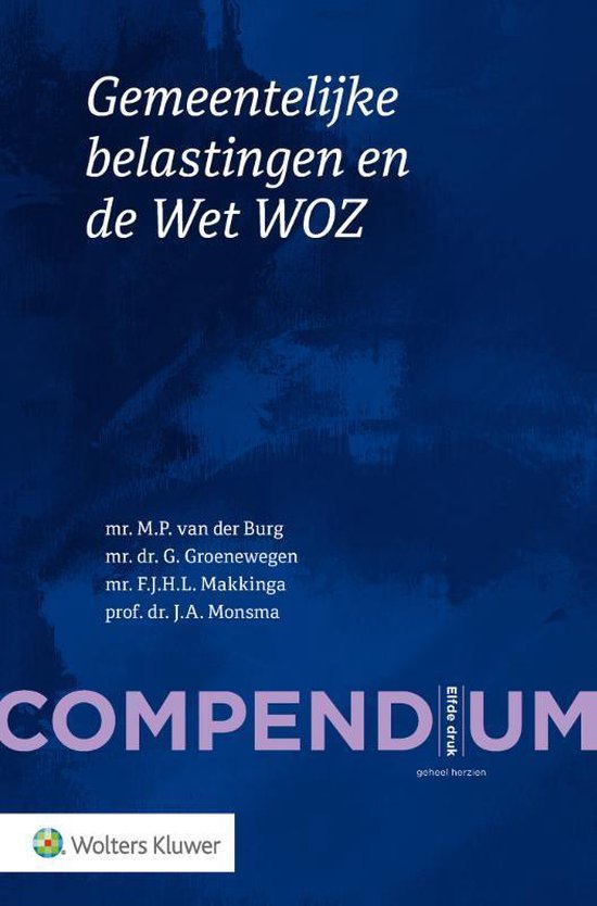 Compendium Gemeentelijke belastingen en de Wet WOZ