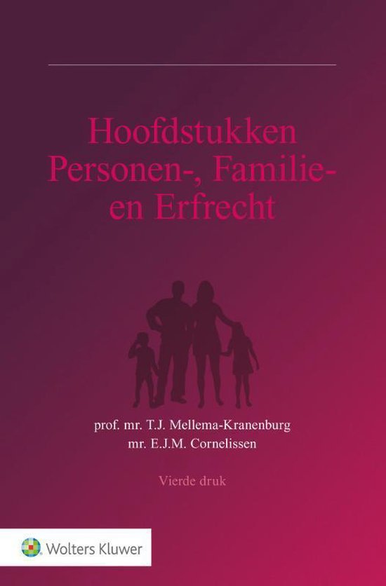 Hoofdstukken Personen-, Familie- en Erfrecht