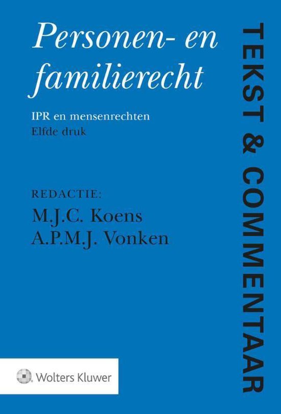 Tekst & Commentaar  -   Personen- en Familierecht