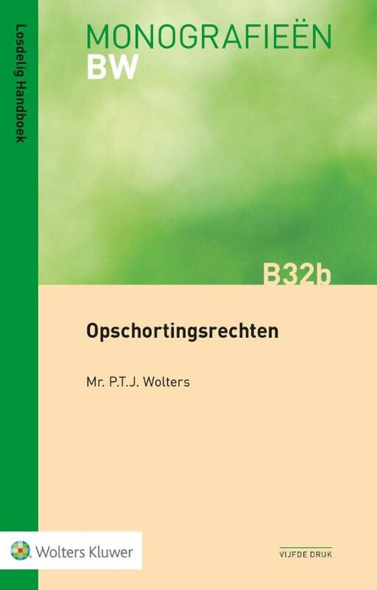 Monografieen BW B32b -   Opschortingsrechten