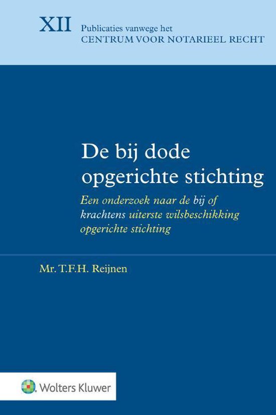 De bij dode opgerichte stichting