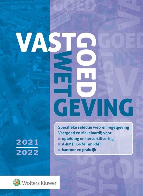 Vastgoedwetgeving 2021-2022