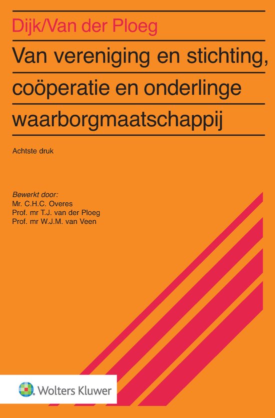 Van vereniging & stichting, coöperatie en onderlinge waarborgmaatschappij