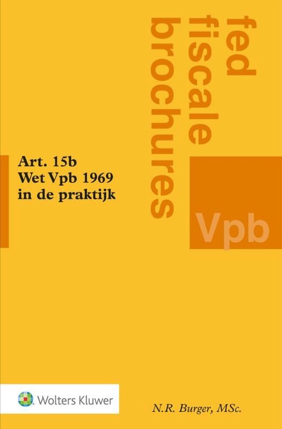 Art. 15b Wet Vpb 1969 in de praktijk