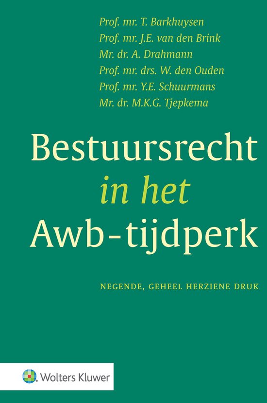 Bestuursrecht in het Awb-tijdperk