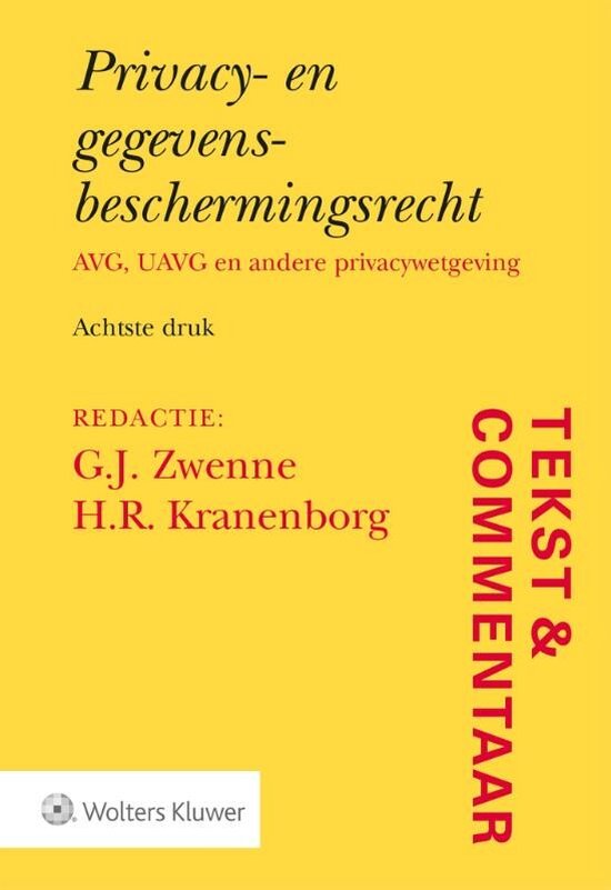 Tekst & Commentaar  -   Privacy- en gegevensbeschermingsrecht