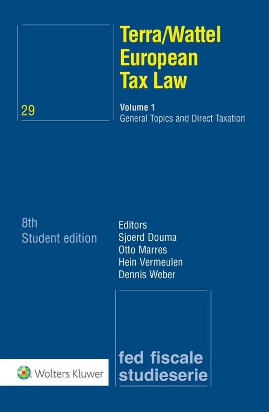 European Tax Law Volume 1 Volume 1 General Topics and Direct Taxation