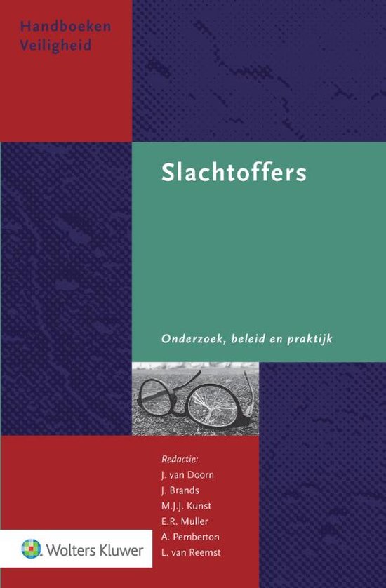 Slachtoffers: Onderzoek, beleid en praktijk