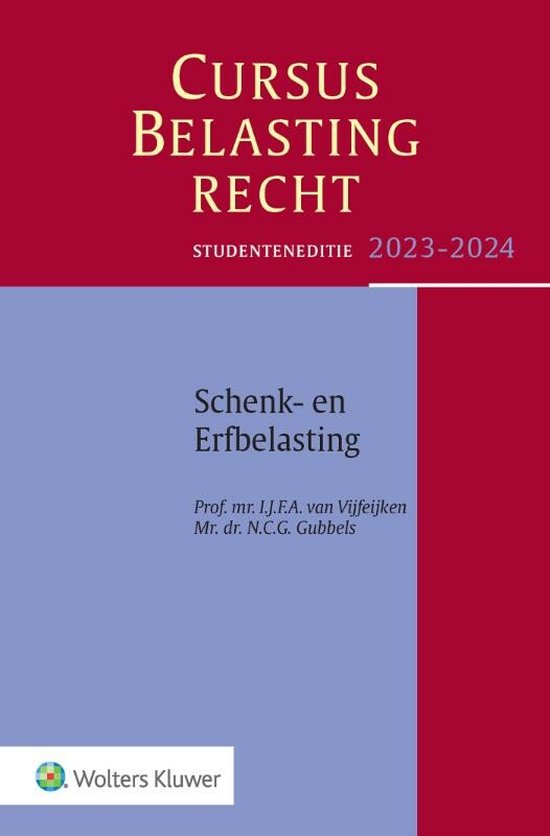 Studenteneditie cursus belastingrecht schenk- en erfbelasting 2023-2024