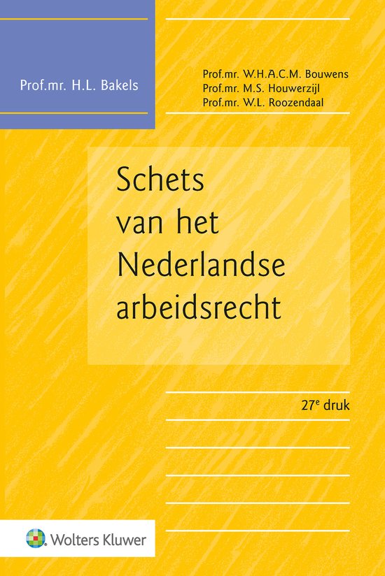 Schets van het Nederlandse arbeidsrecht