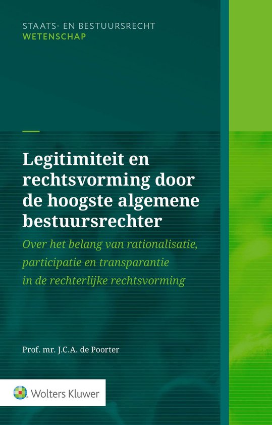 Legitimiteit en rechtsvorming door de hoogste algemene bestuursrechter