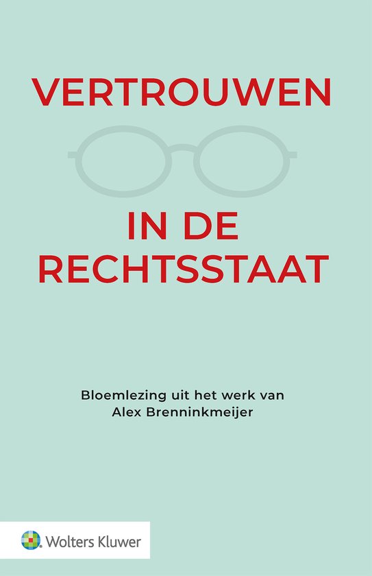 Vertrouwen in de rechtsstaat