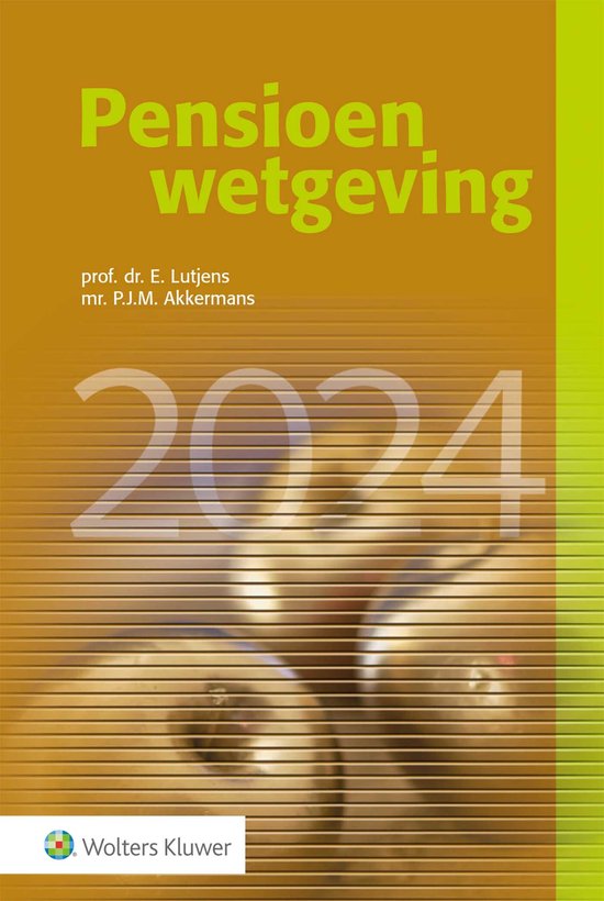 Pensioenwetgeving 2024