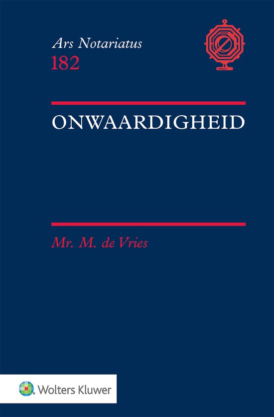 Ars notariatus 182 - Onwaardigheid