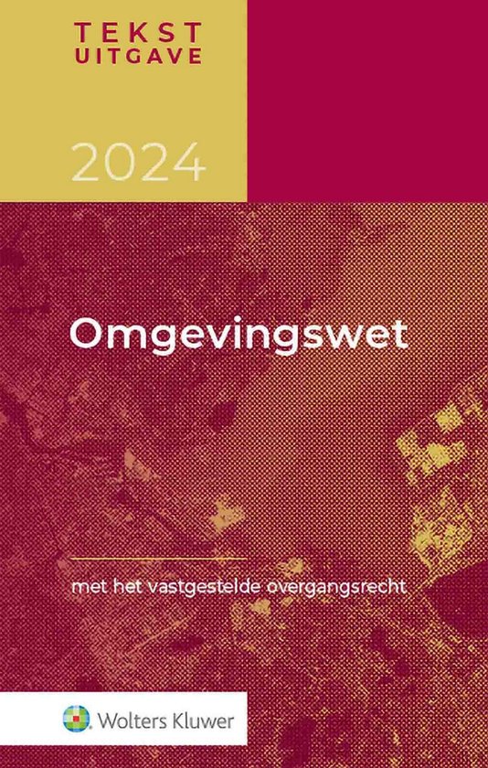 Tekstuitgave Omgevingswet