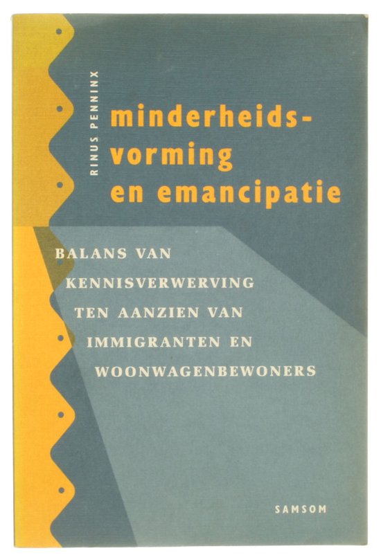 Minderheidsvorming en emancipatie - Balans van kennisverwerving ten aanzien van immigranten en woonwagenbewoners