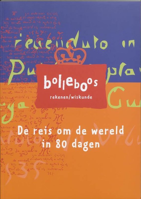 Bolleboos  -   De reis om de wereld in 80 dagen