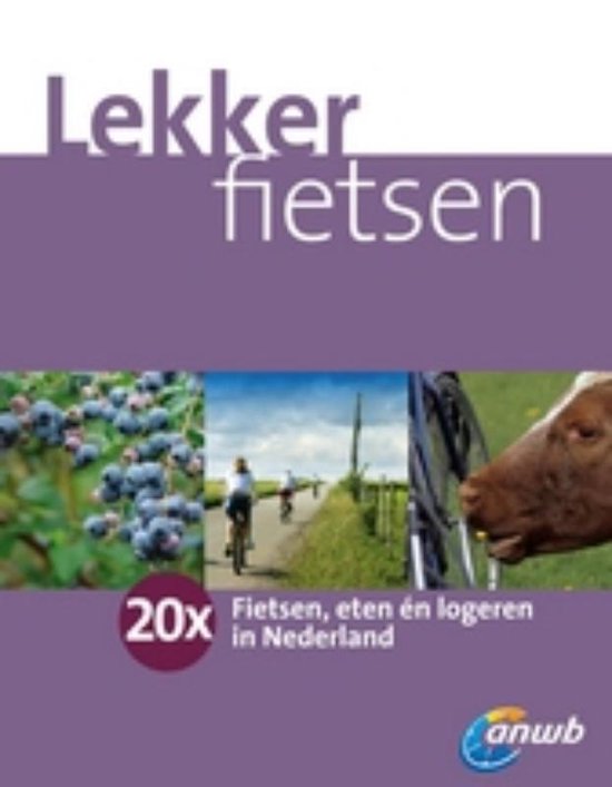 Anwb Fietsgids Lekker Fietsen