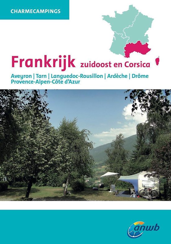 ANWB charmecampings  -   Frankrijk ZuidOost en Corsica