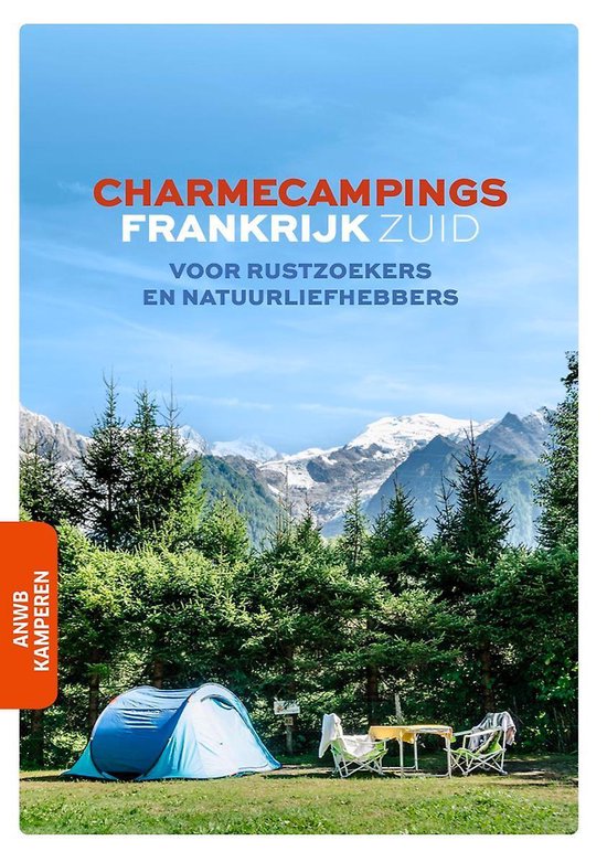 ANWB charmecampings - Charmecampings Frankrijk zuid