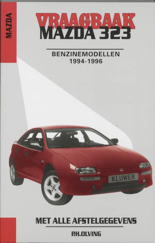 Vraagbaak Mazda 323 / Benzinemodellen 1994-1996