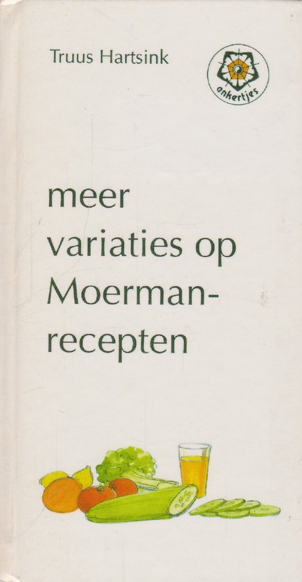 Meer Variaties Op Moerman Recepten