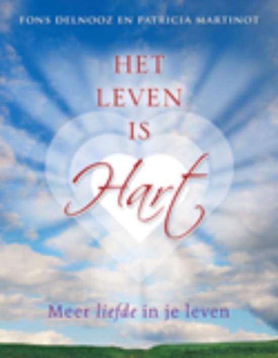 Het Leven Is Hart