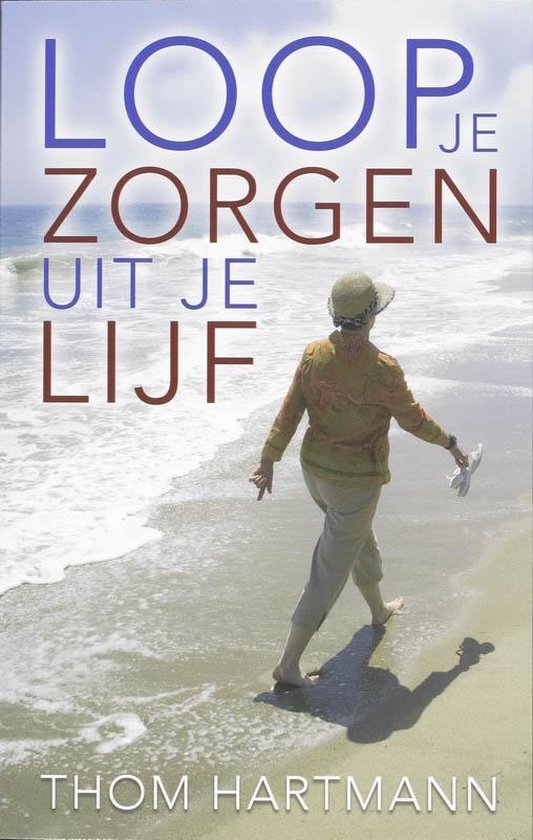 Loop je zorgen uit je lijf