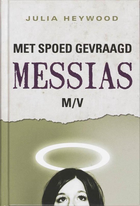 Met spoed gevraagd : messias m/v