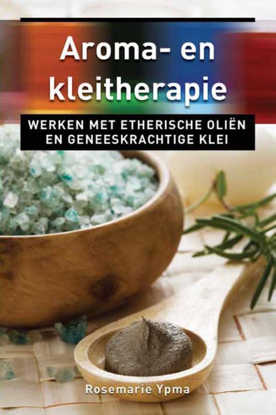 Ankertjes 239 - Aroma- en kleitherapie