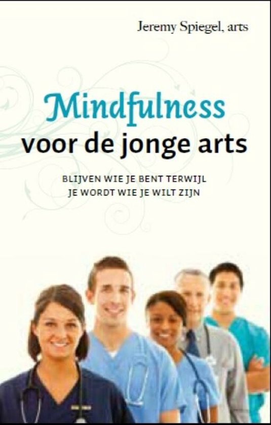 Mindfulness voor de jonge arts