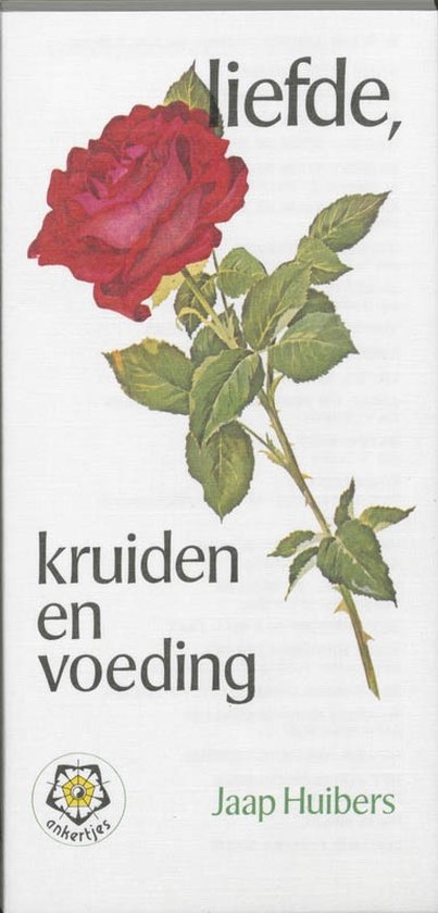 Liefde, Kruiden En Voeding