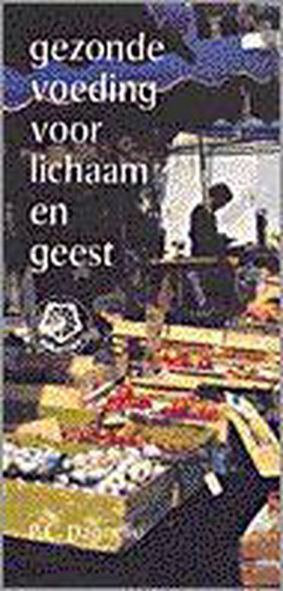 Gezonde voeding voor lichaam en geest