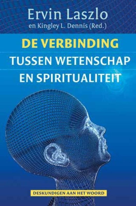 De verbinding tussen wetenschap en spiritualiteit