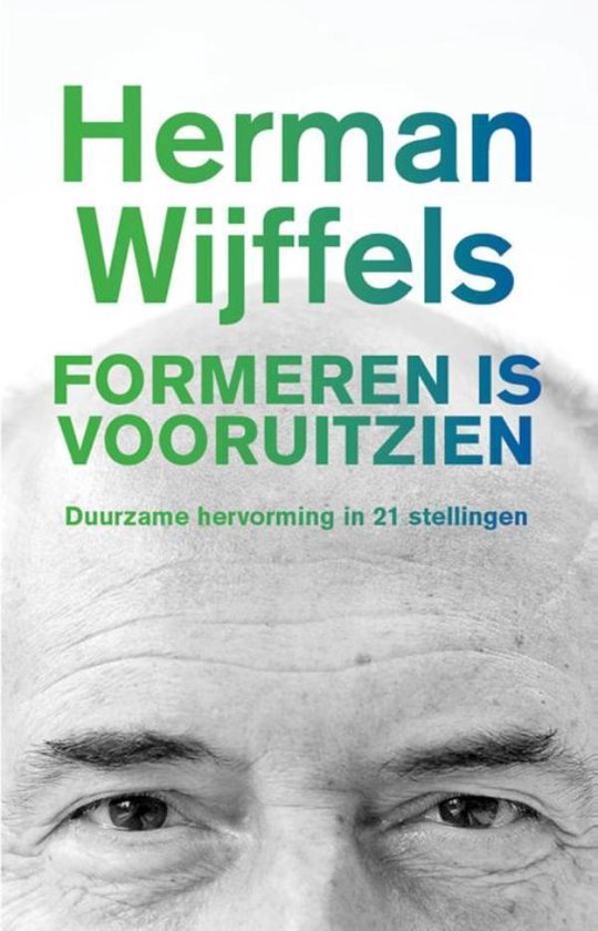 Formeren is vooruitzien