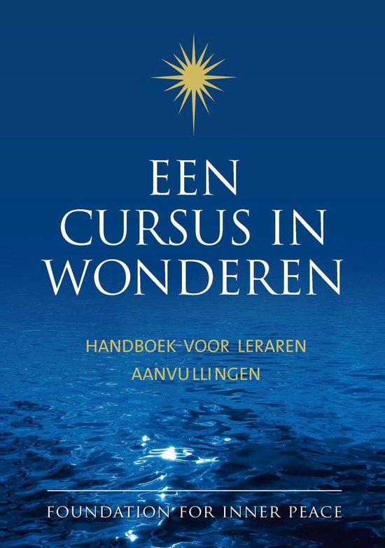 Een cursus in wonderen 3 - Een cursus in wonderen