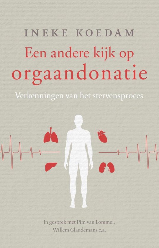 Een andere kijk op orgaandonatie