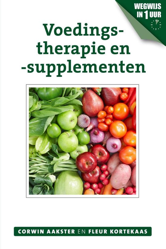 Geneeswijzen in Nederland 11 - Voedingstherapie en -supplementen