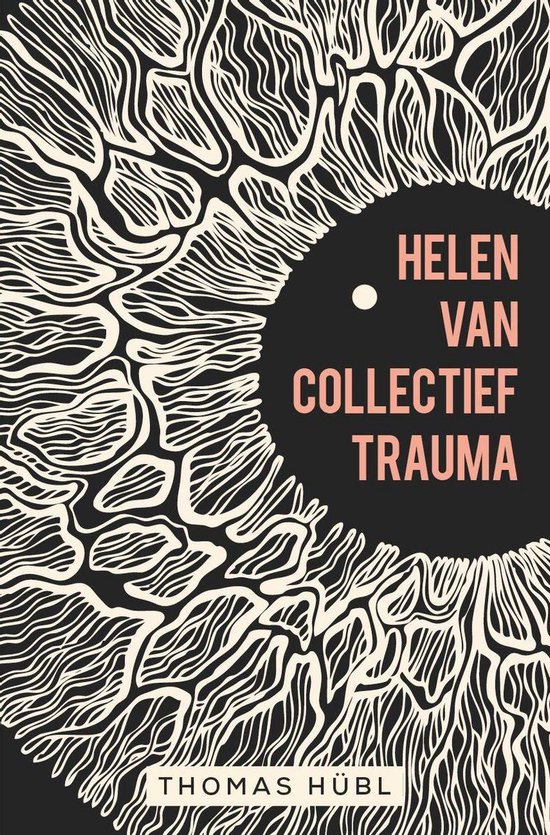 Helen van collectief trauma