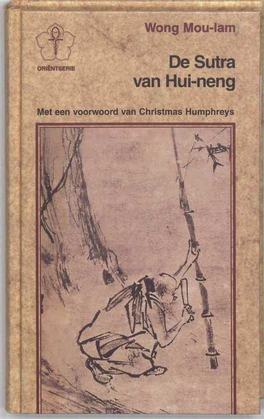 De Soetra Van Hui Neng