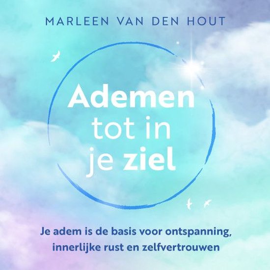 Ademen tot in je ziel