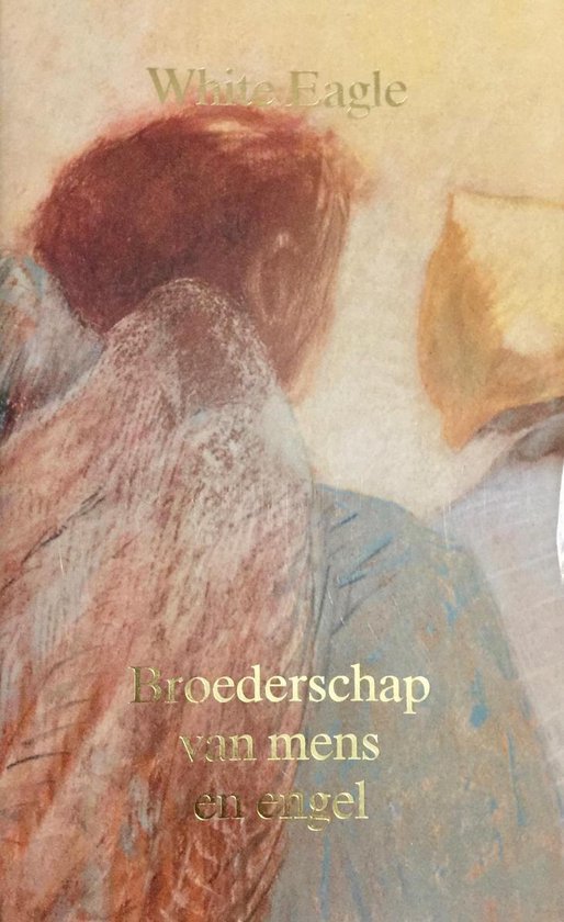 Broederschap Van Mens En Engel