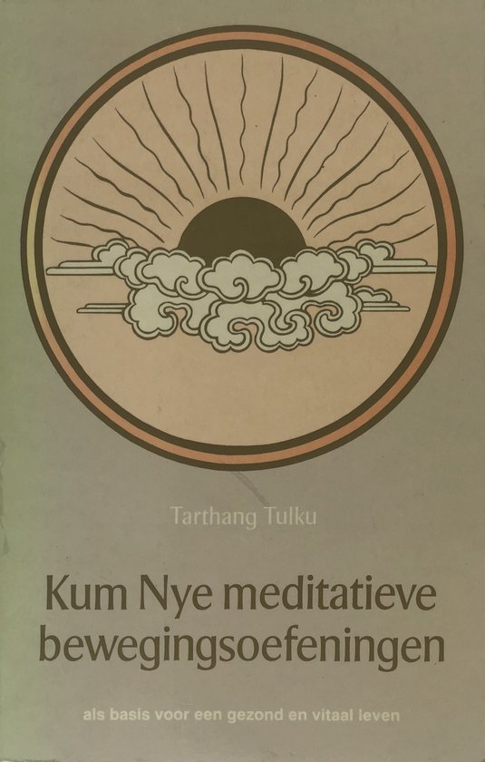 Kum Nye meditatieve bewegingsoefeningen