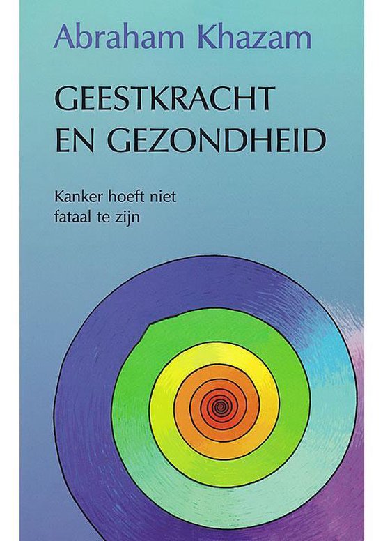 Geestkracht en gezondheid