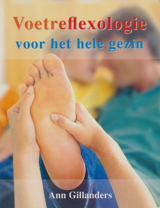 Voetreflexologie Voor Het Hele Gezin