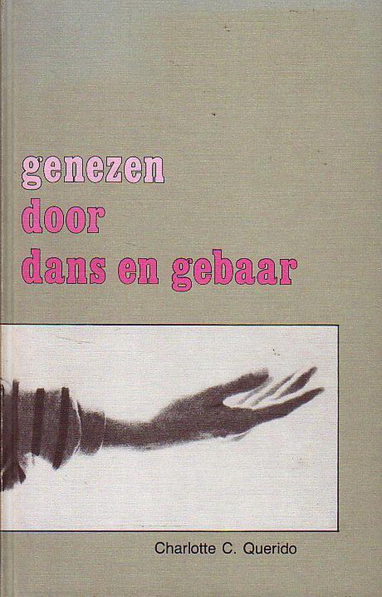 Genezen door dans en gebaar